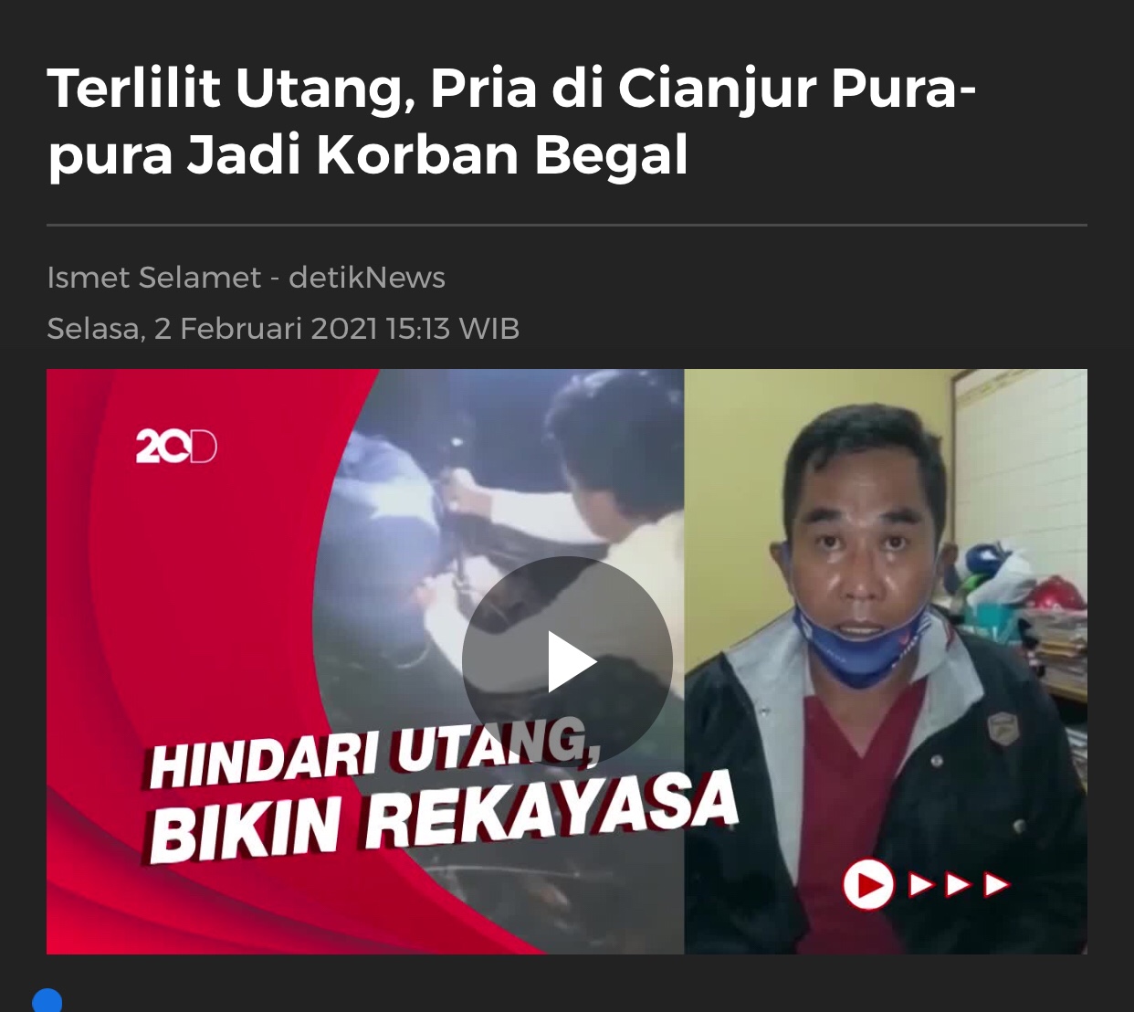 Kirain Kena Begal di Cianjur, Ternyata Hanya Drama