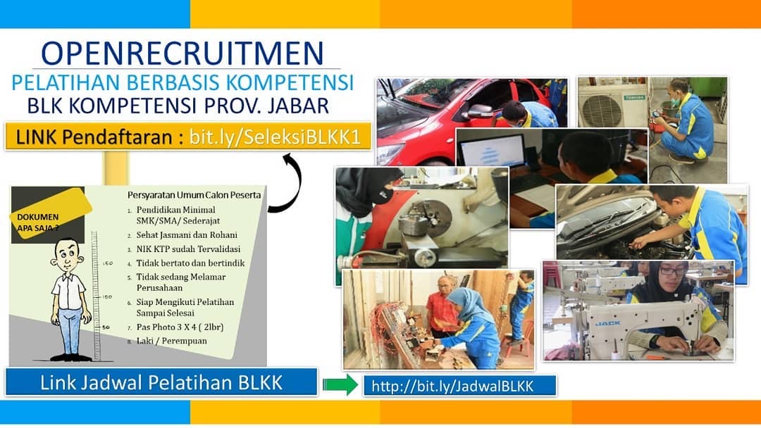 Open recruitmen Pelatihan Berbasis Kompetensi pada Balai Latihan Kerja Kompetensi Provinsi Jawa Barat Angkatan 1