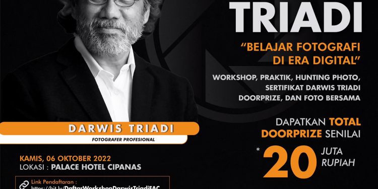 Workshop Fotografi bersama Darwis Triadi Persembahan Fotografer Amatir Cianjur (FAC)